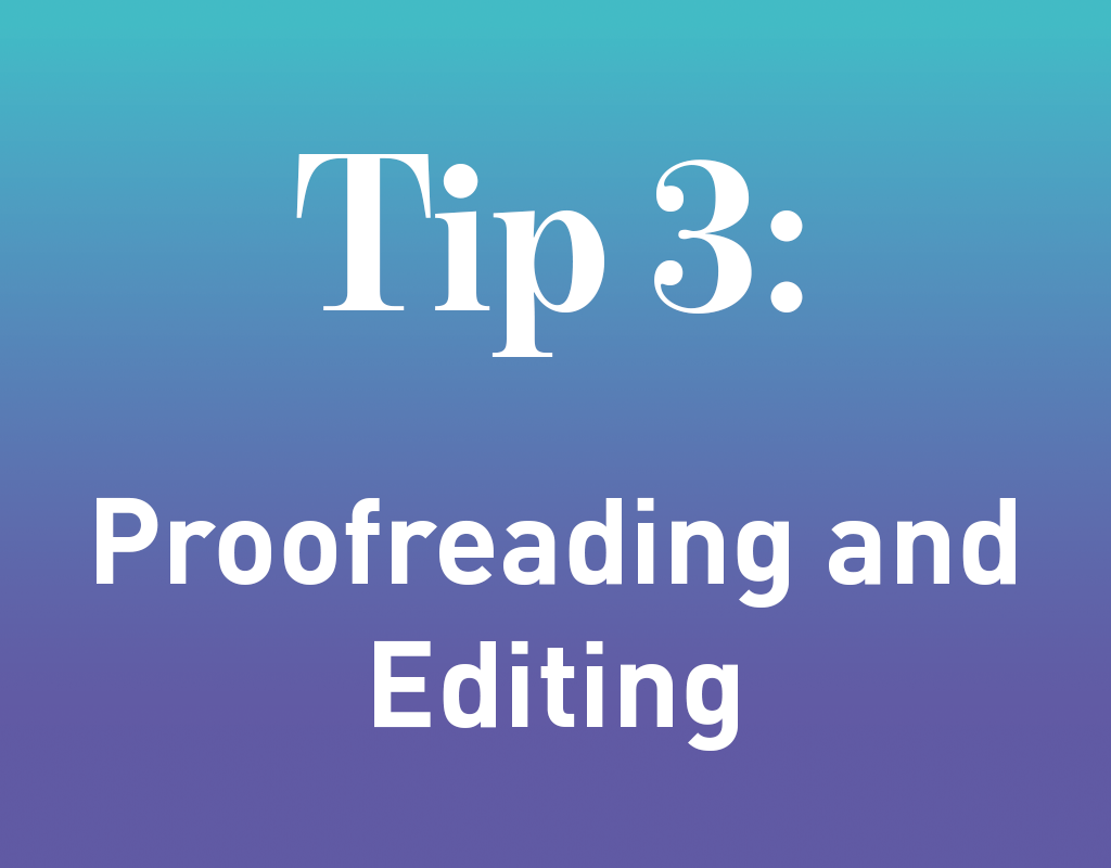 tip 3 proofreading and editing